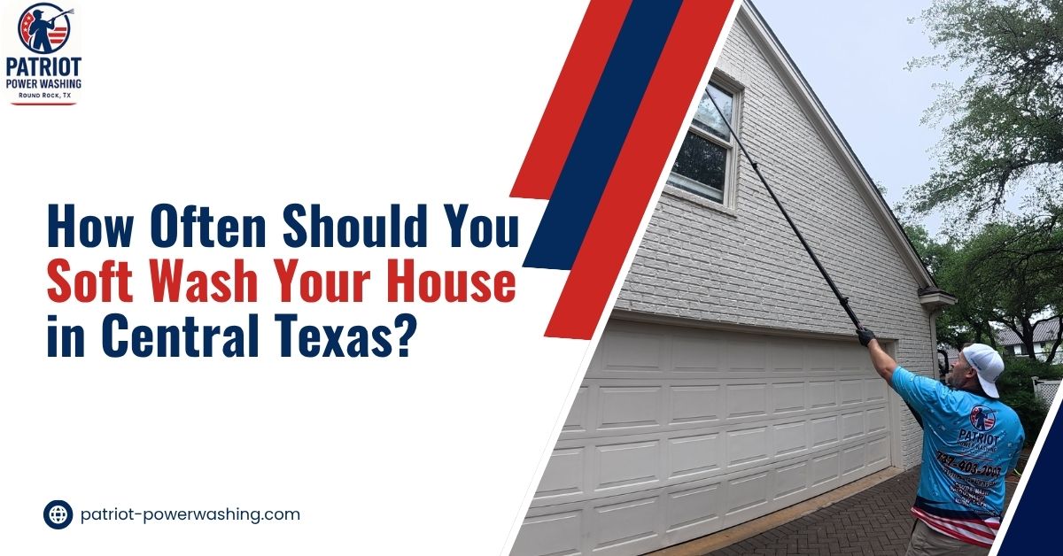 Soft washing a house exterior in Central Texas